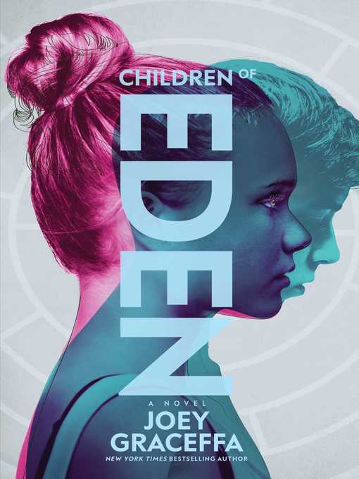 Title details for Children of Eden by Joey Graceffa - Wait list